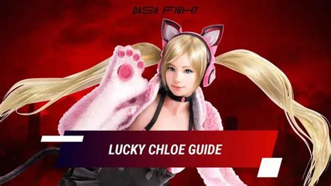 tekken 7 lucky chloe cheap|lucky chloe moveset.